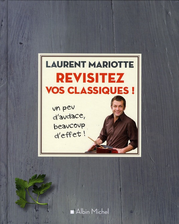 Revisitez vos classiques !