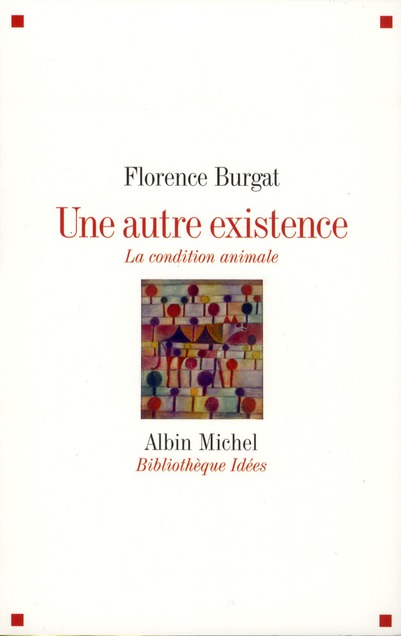 Une autre existence. La condition animale