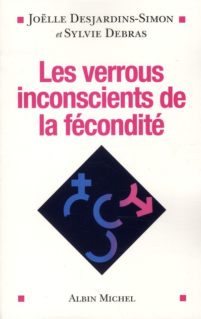 Les verrous inconscients de la fécondité