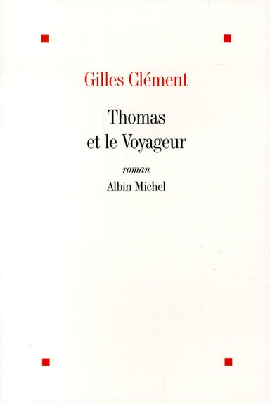 Thomas et le Voyageur. Esquisse du jardin planétaire
