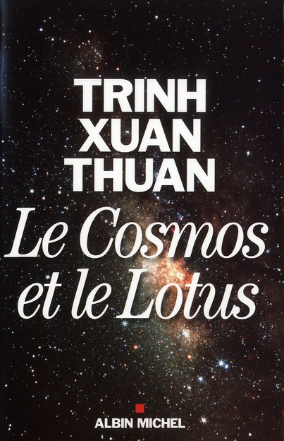 Le Cosmos et le Lotus. Confusion d'un astrophysicien