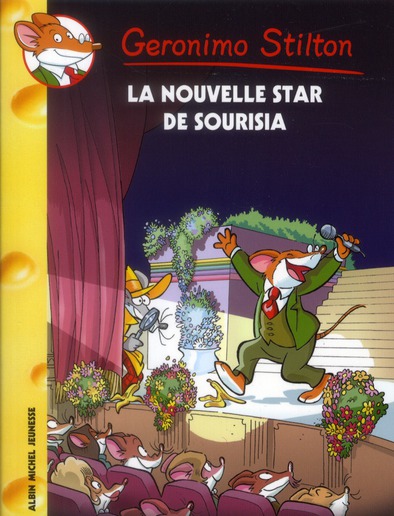 Geronimo stilton Tome 60 : La nouvelle star de Sourisia
