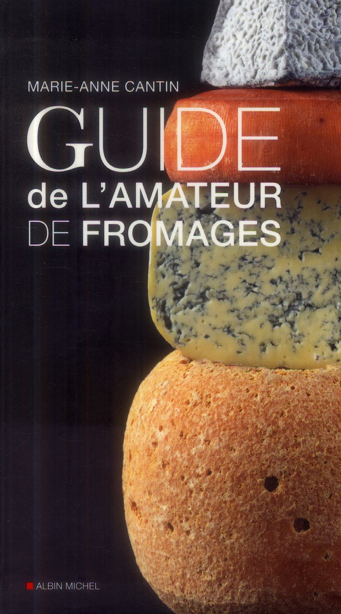 GUIDE DE L'AMATEUR DE FROMAGE
