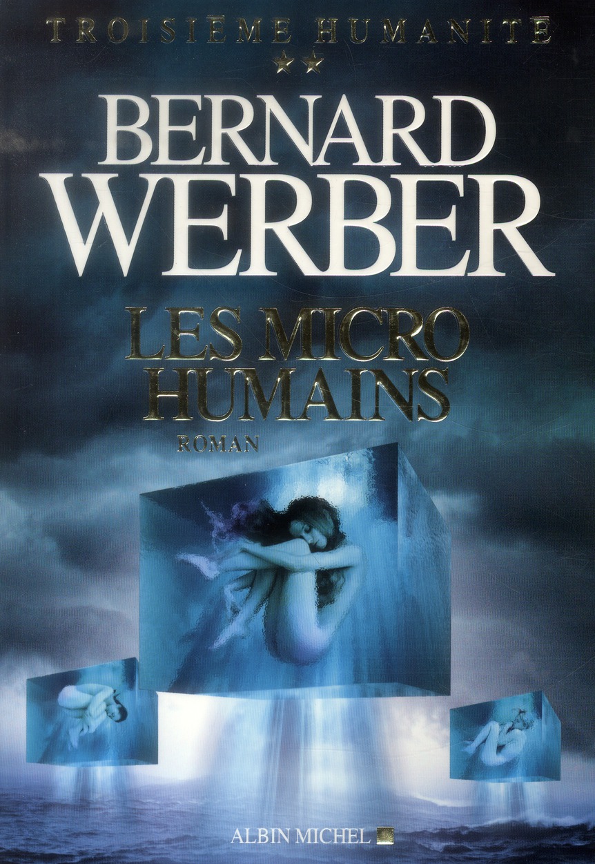Troisième humanité Tome 2 : Les micro-humains