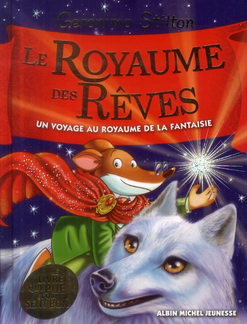 Le Royaume de la Fantaisie Tome 7 : Le royaume des rêves