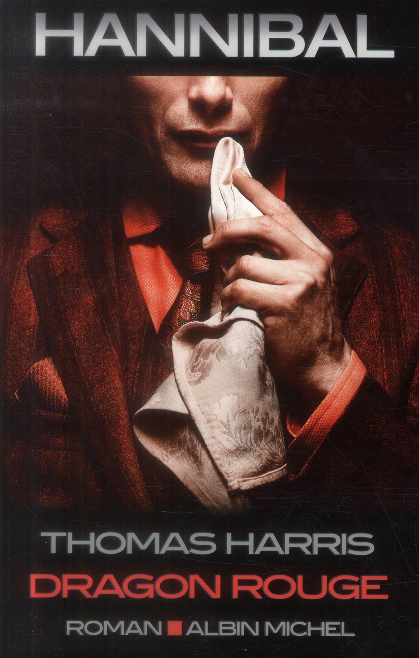 Hannibal Tome 1 : Dragon rouge