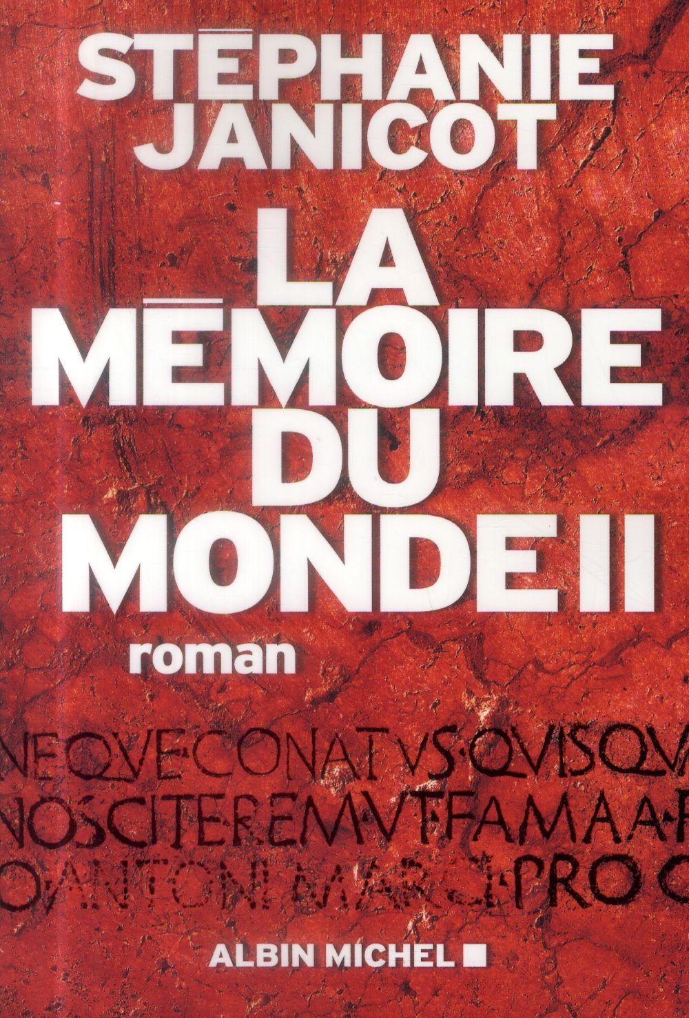 La mémoire du monde Tome 2