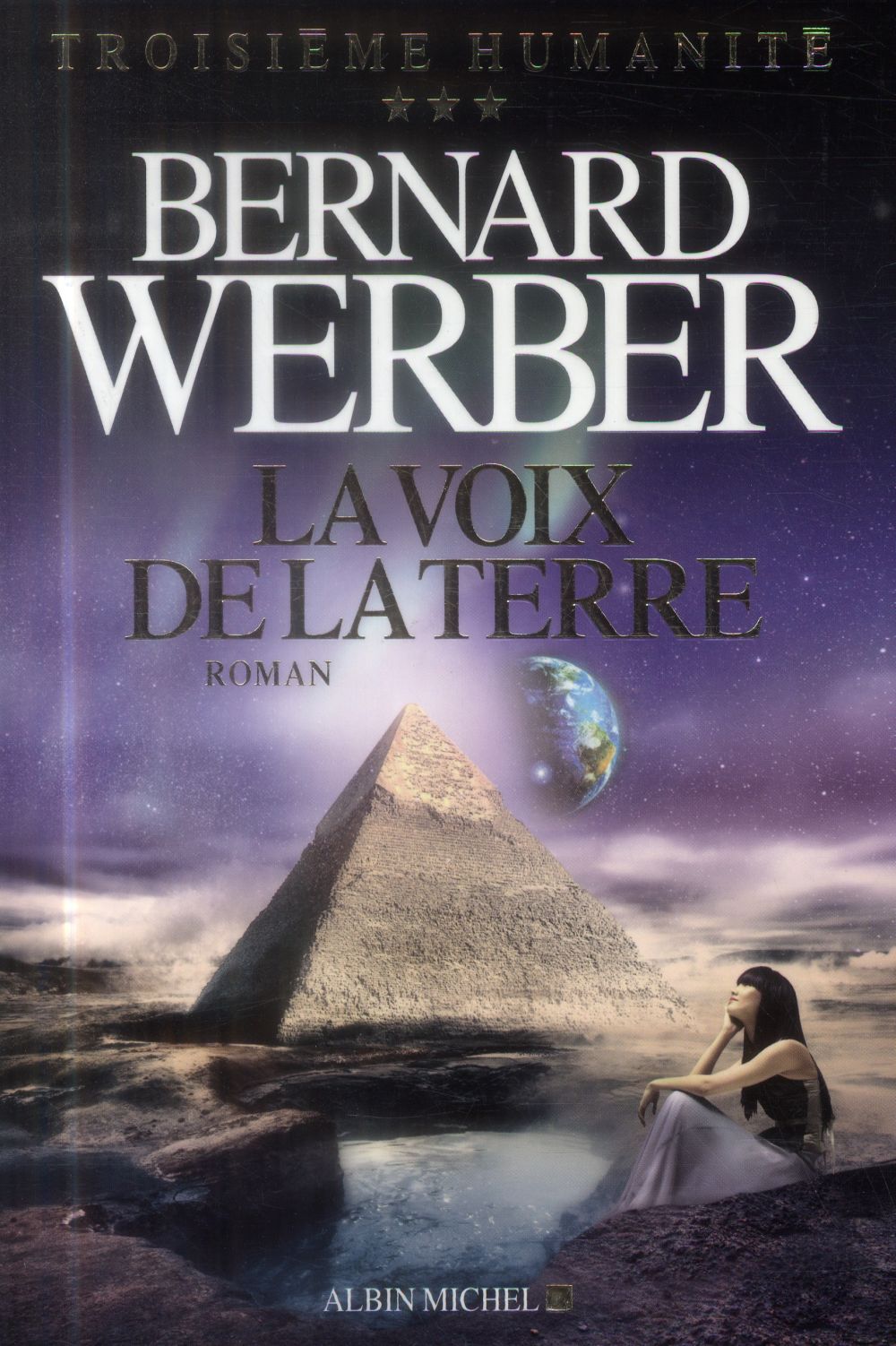 Troisième humanité Tome 3 : La voix de la terre