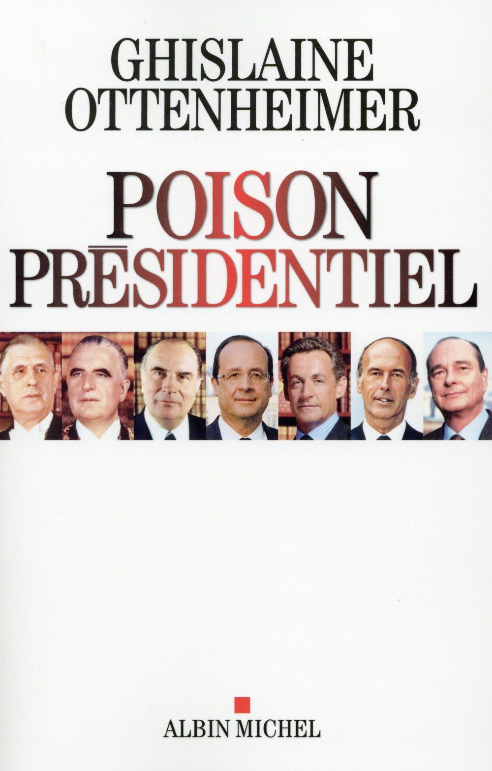 Poison présidentiel