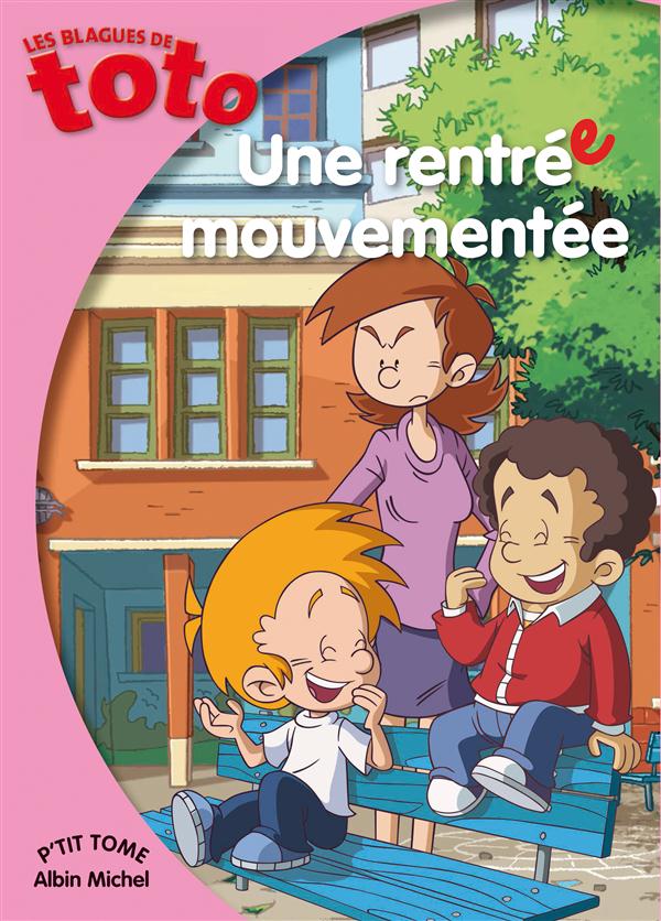 Les blagues de Toto - Une rentrée mouvementée