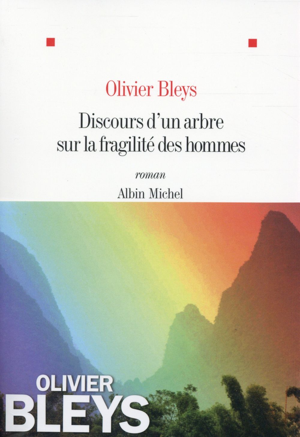 Discours d'un arbre sur la fragilité des hommes