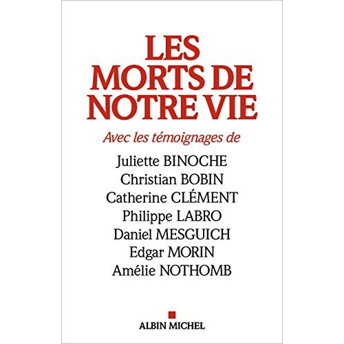 Les morts de notre vie