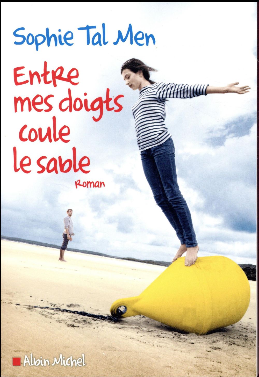 Entre mes doigts coule le sable