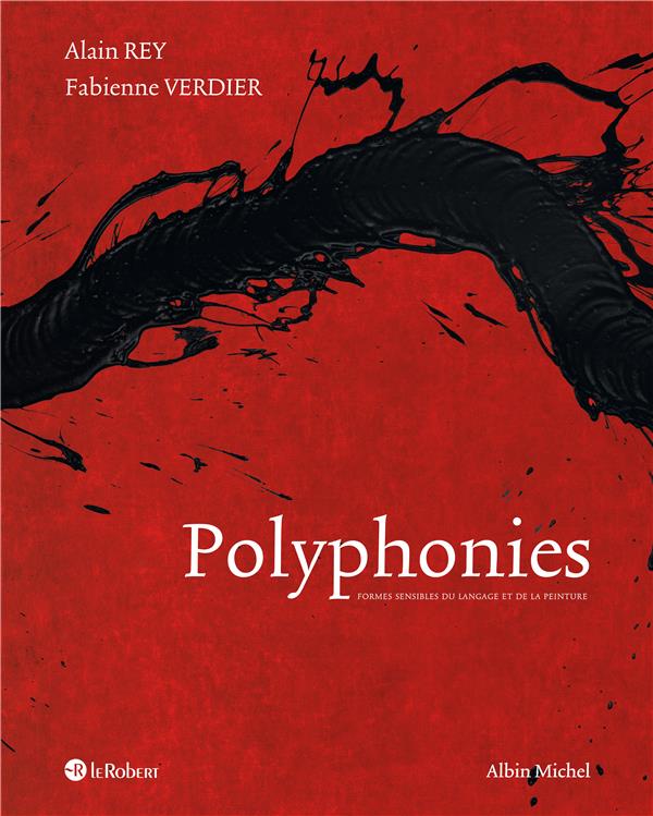 Polyphonies. Formes sensibles du langage et de la peinture