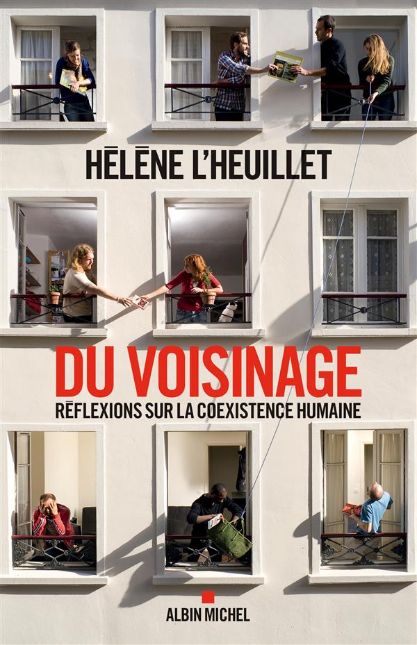 Du voisinage. Réflexions sur la coexistence humaine