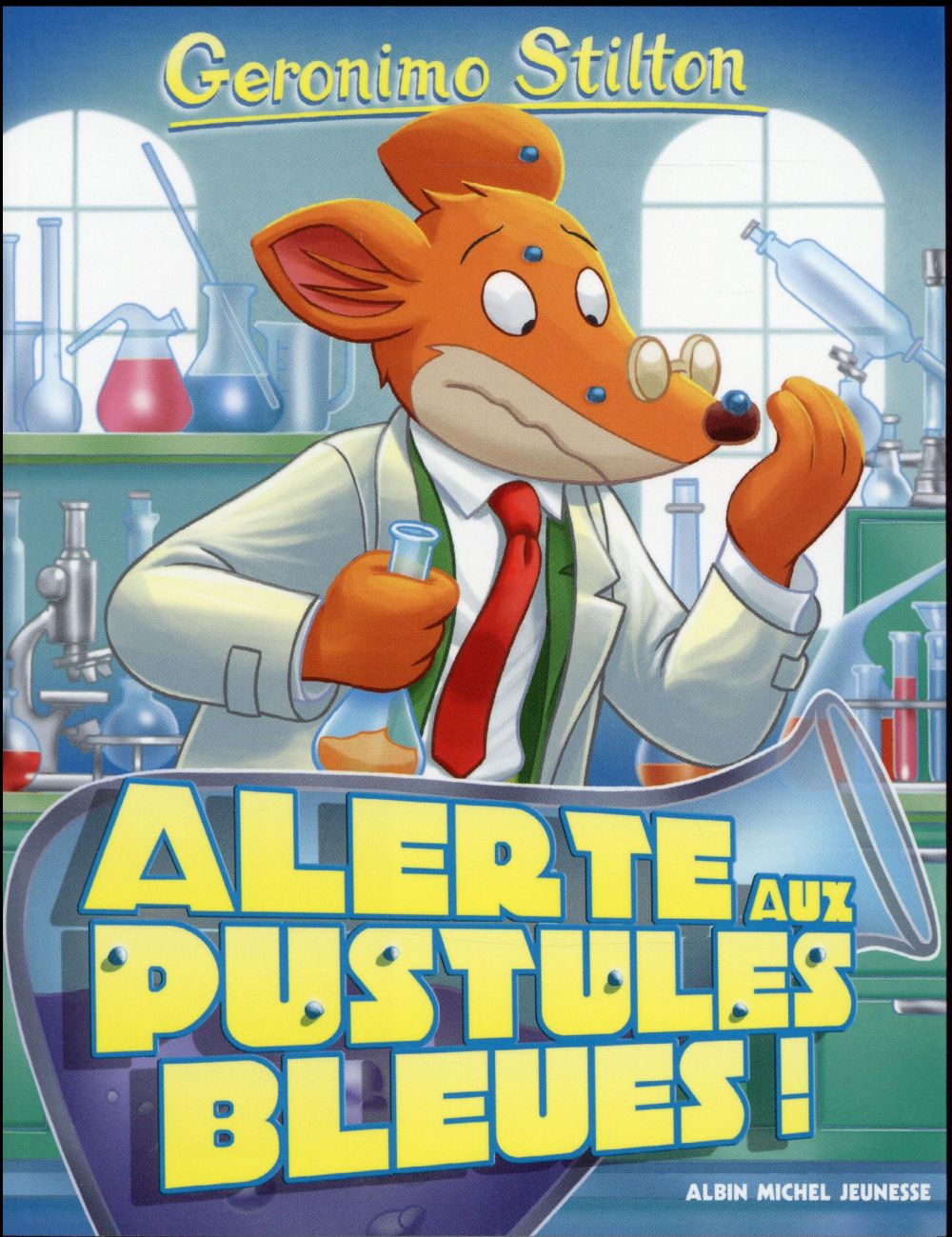 Geronimo Stilton Tome 73 : Alerte aux pustules bleues !