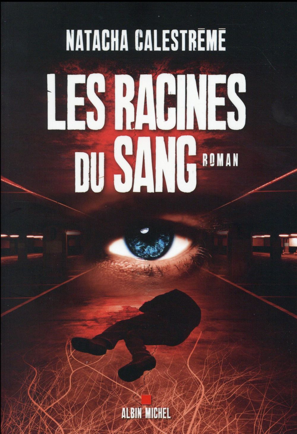 Les racines du sang