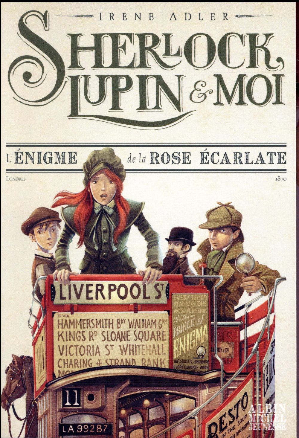 Sherlock, Lupin et moi Tome 3 : L'énigme de la rose écarlate
