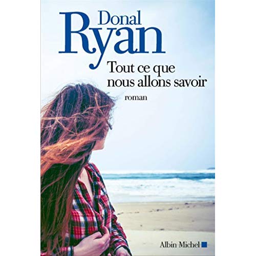 Tout ce que nous allons savoir