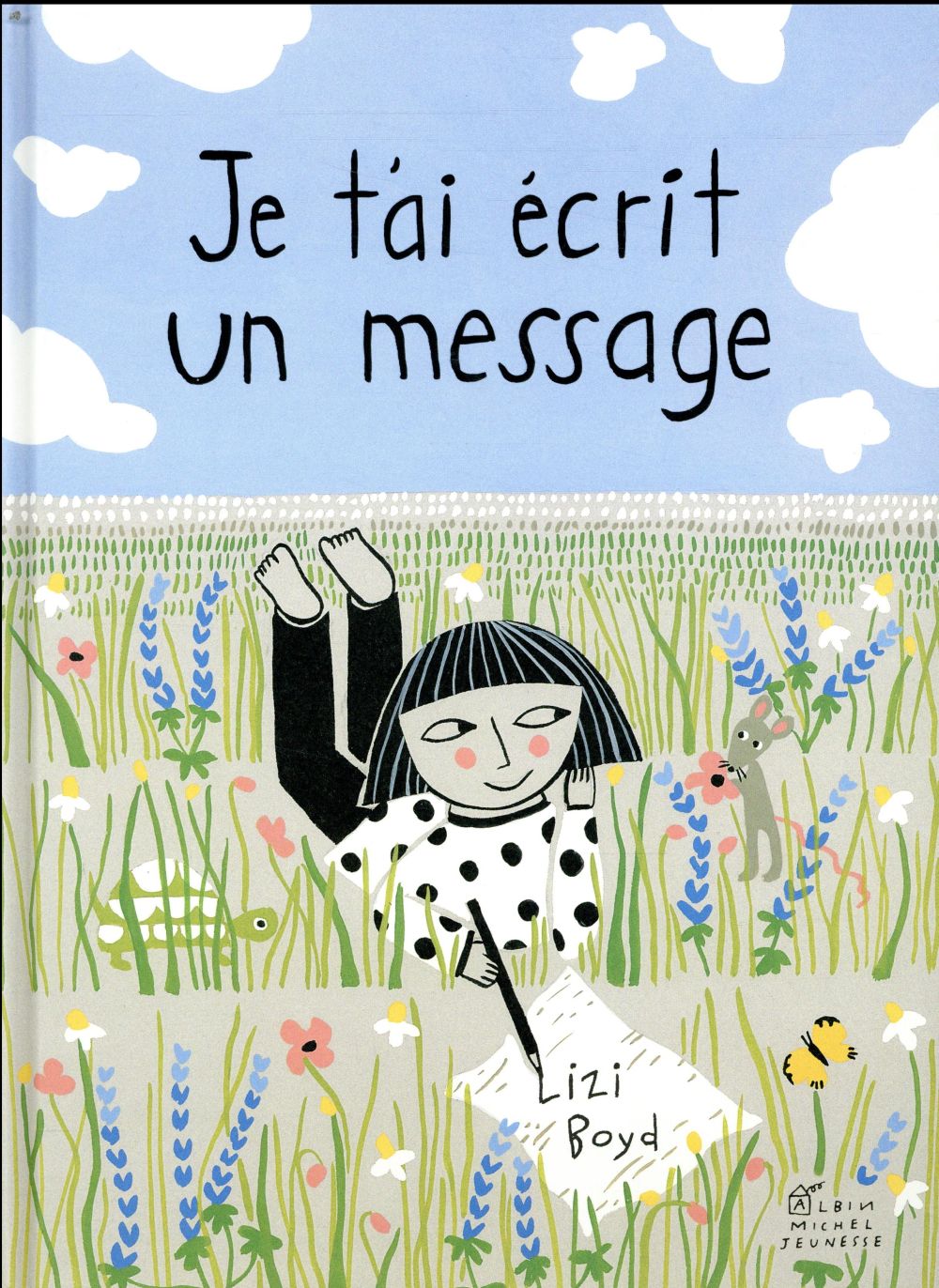 Je t'ai écrit un message