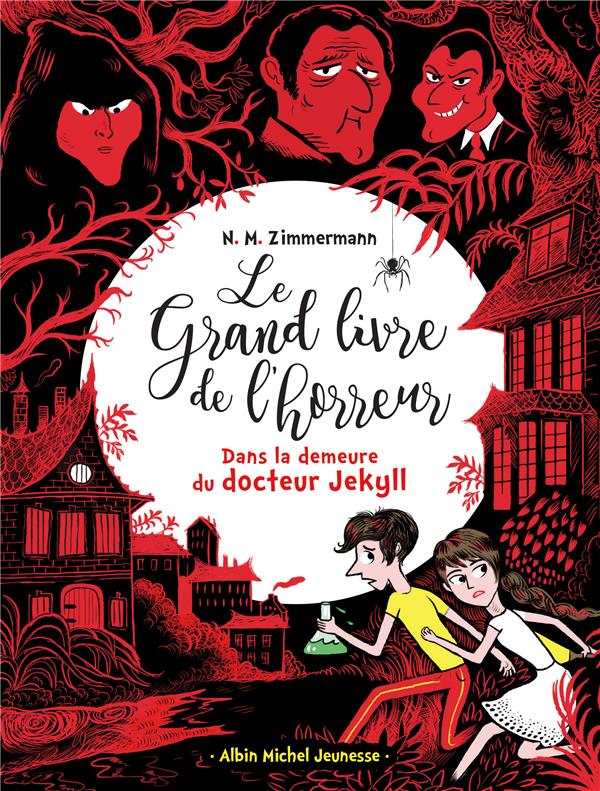 Le grand livre de l'horreur Tome 4 : Dans la demeure de Docteur Jekyll
