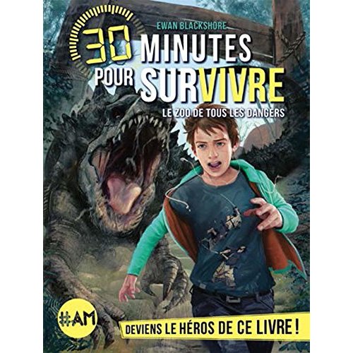 30 minutes pour survivre : Le zoo de tous les dangers