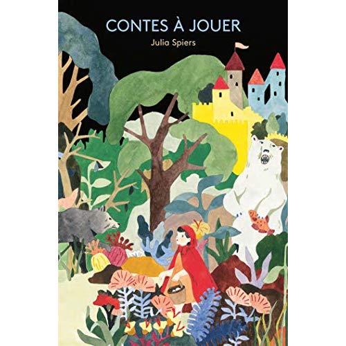Contes à jouer. Avec 4 décors de théâtre en volume, 4 pièces à lire et à jouer et plus de 120 "acteu