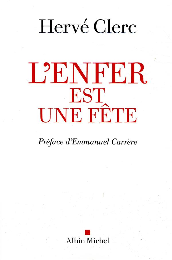 L'enfer est une fête