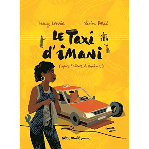Le Taxi d'Imani (Après l'attente... le bonheur !)