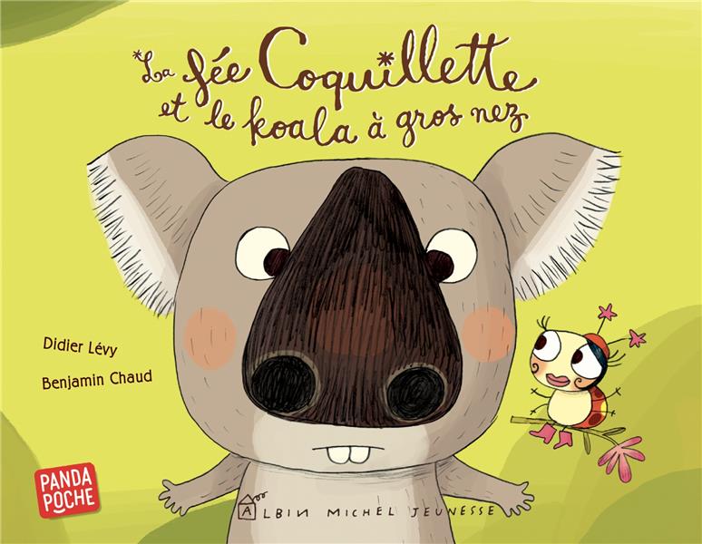 La fée Coquillette et le koala à gros nez