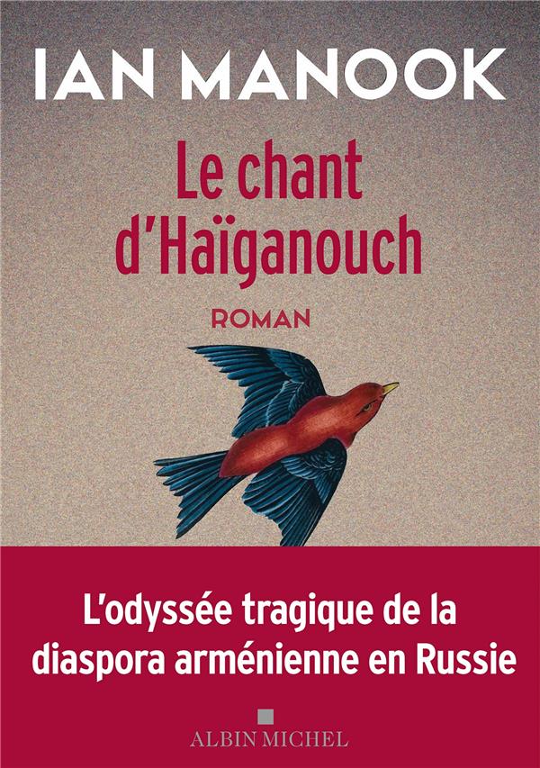 L'oiseau bleu d'Erzeroum Tome 2 : Le chant d'Haïganouch