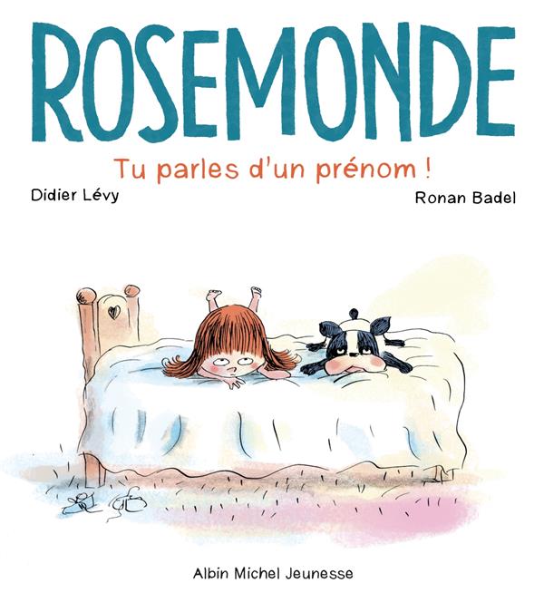 Rosemonde Tome 1 : Tu parles d'un prénom !