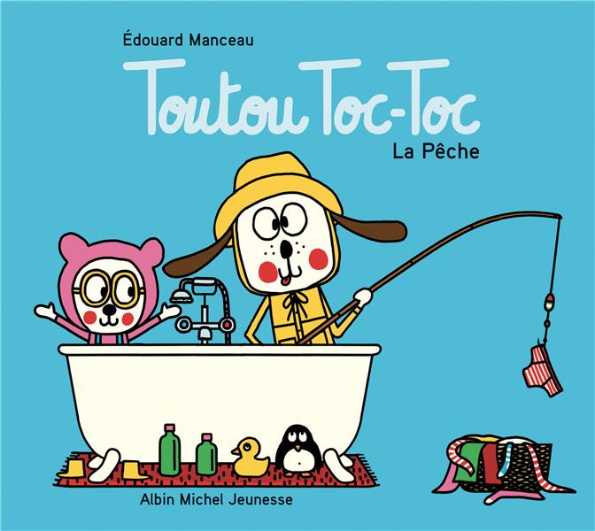 Toutou Toc-Toc : La pêche