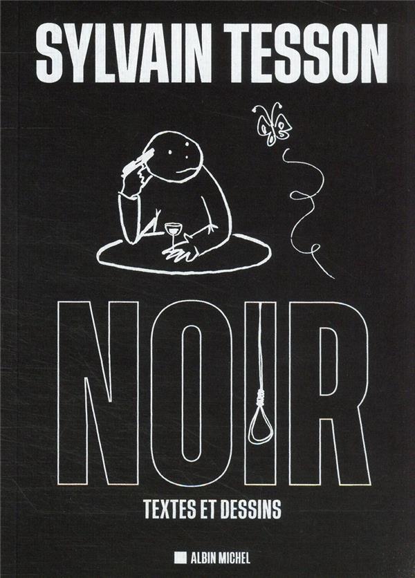 Noir. Textes et dessins