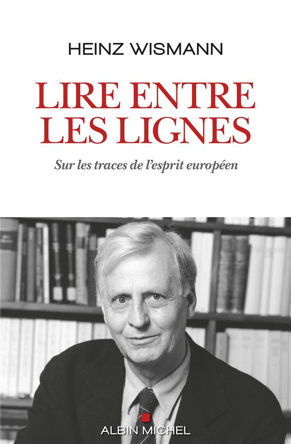 Lire entre les lignes. Sur les traces de l'esprit européen