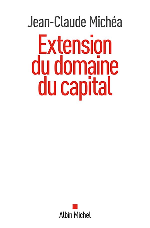 Extension du domaine du capital. Notes sur le néolibéralisme culturel et les infortunes de la gauche
