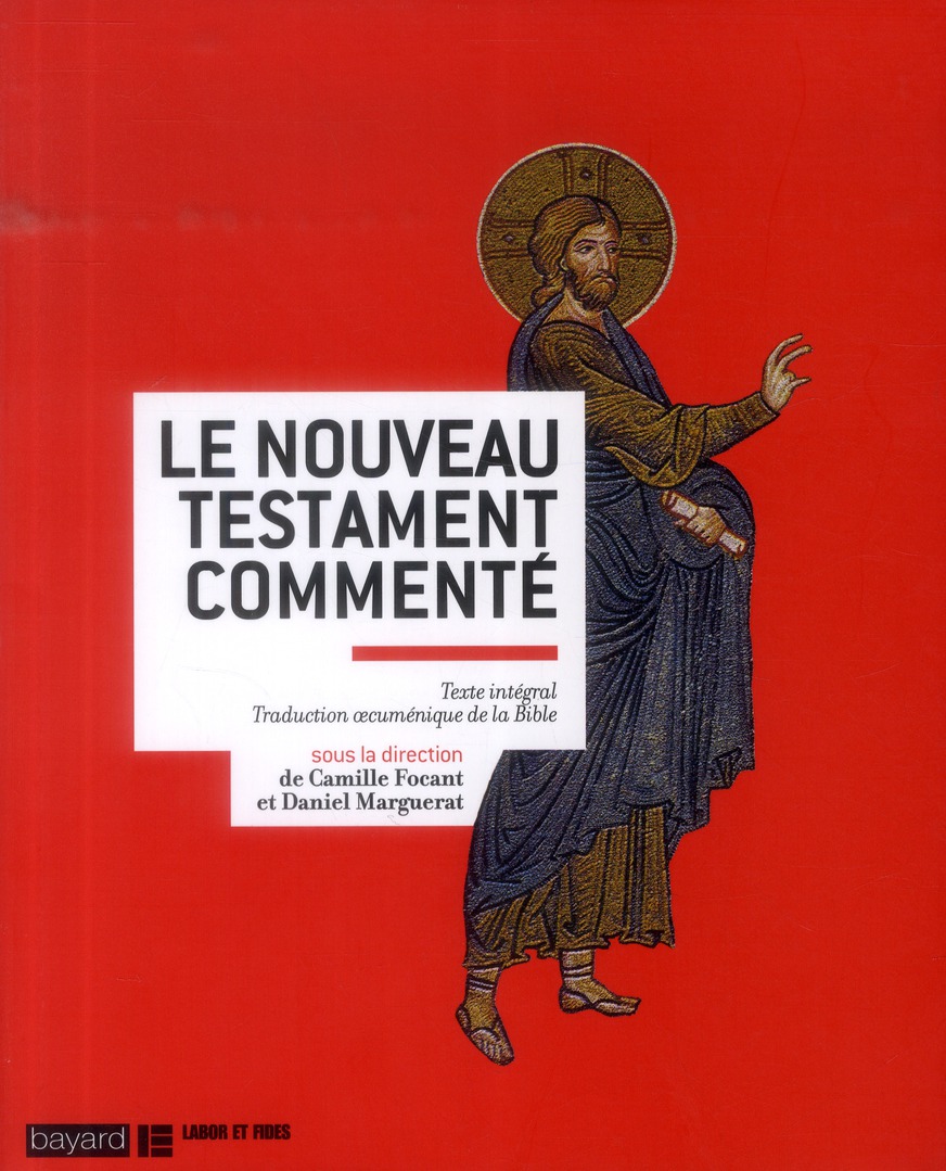 Le Nouveau Testament commenté