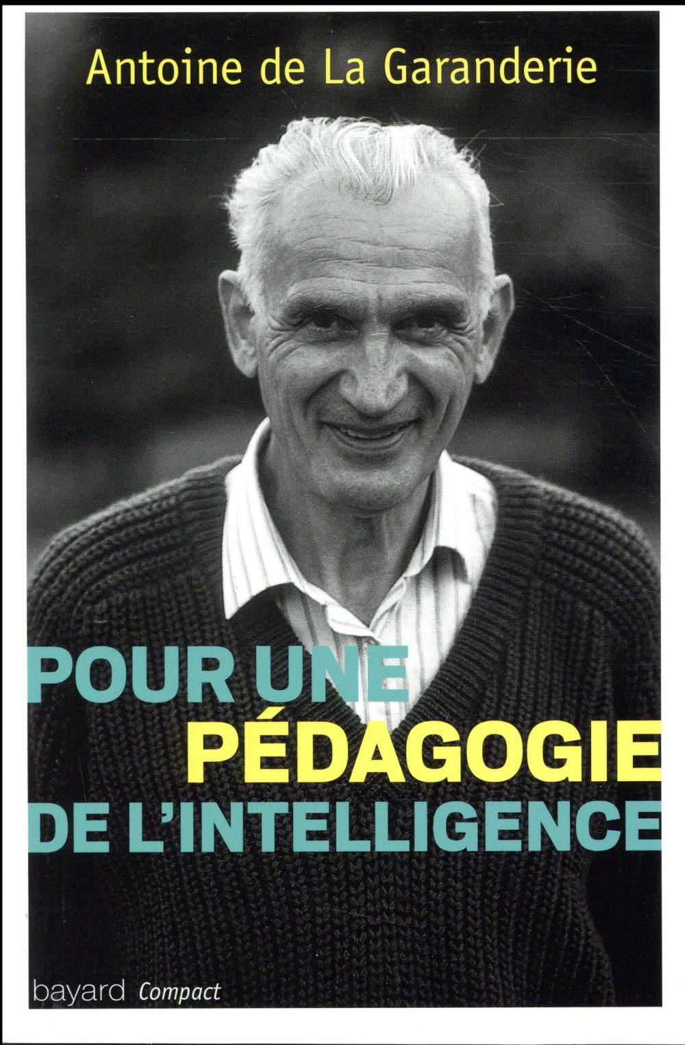Pour une pédagogie de l'intelligence