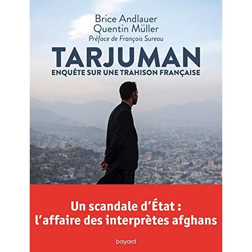 Tarjuman. Enquête sur une trahison française