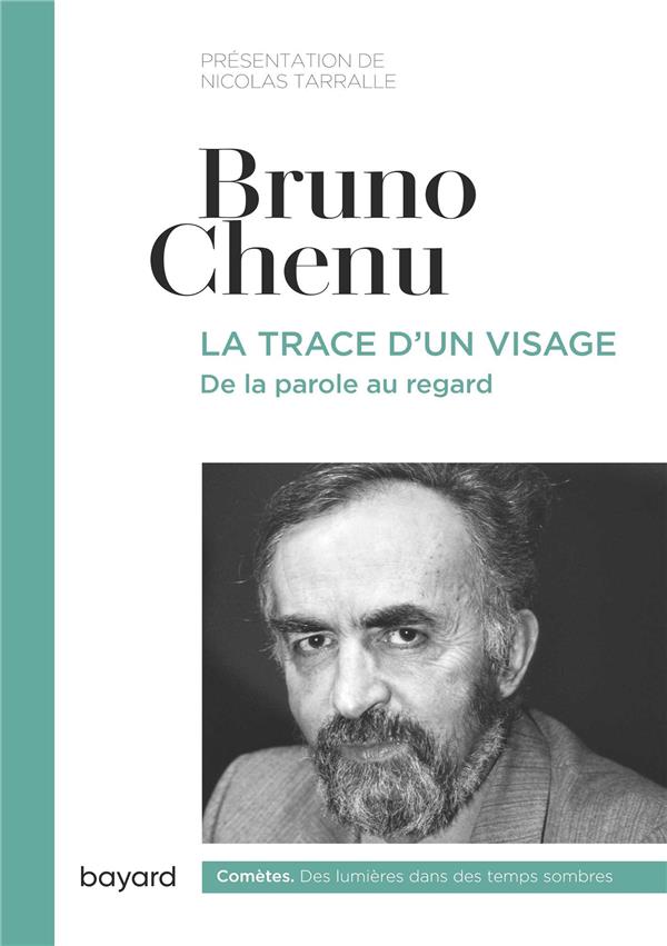 La trace d'un visage. De la parole au regard