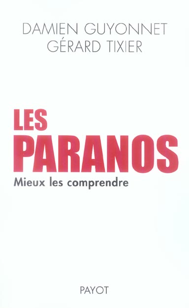 Les paranos. Mieux les comprendre