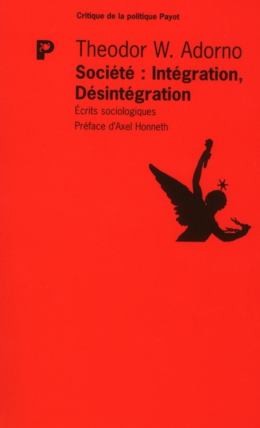 Société : Intégration, Désintégration. Ecrit sociologiques