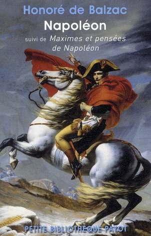 Napoléon. Suivi de Maximes et pensées de Napoléon