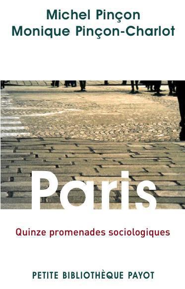 Paris. Quinze promenades sociologiques