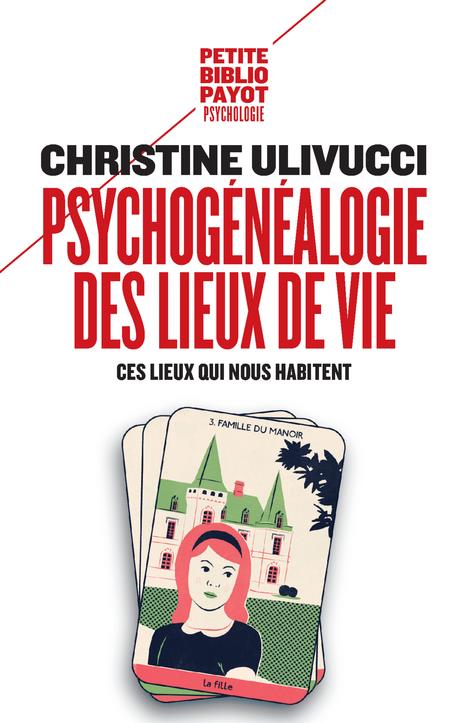 Psychogénéalogie des lieux de vie. Ces lieux qui nous habitent