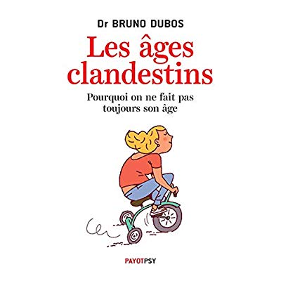 Les âges clandestins. Pourquoi on ne fait pas toujours son âge