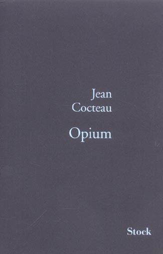 Opium. Journal d'une désintoxication