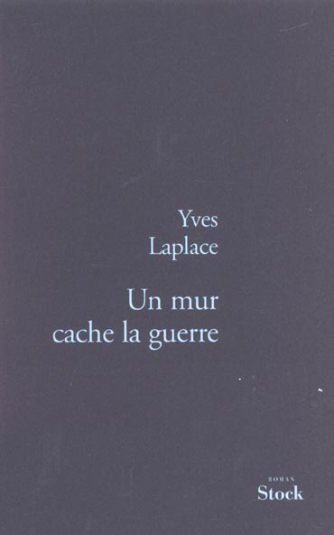 Un mur cache la guerre