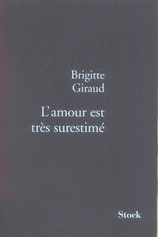 L'amour est très surestimé