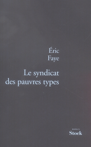 Le syndicat des pauvres types